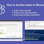 How to Archive Team in Microsoft Teams 