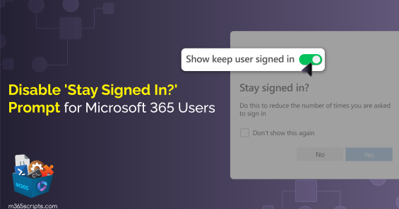 Stay Close Script All Posts - Microsoft 365 Scripts