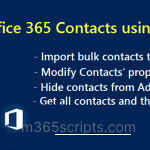 Bulk Import Contacts to Office 365 using PowerShell 