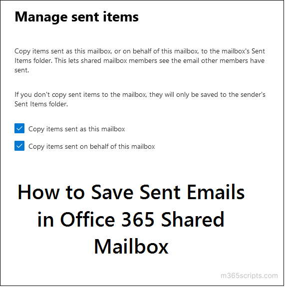 Keep a copy of sent emails in Shared mailbox Office 365