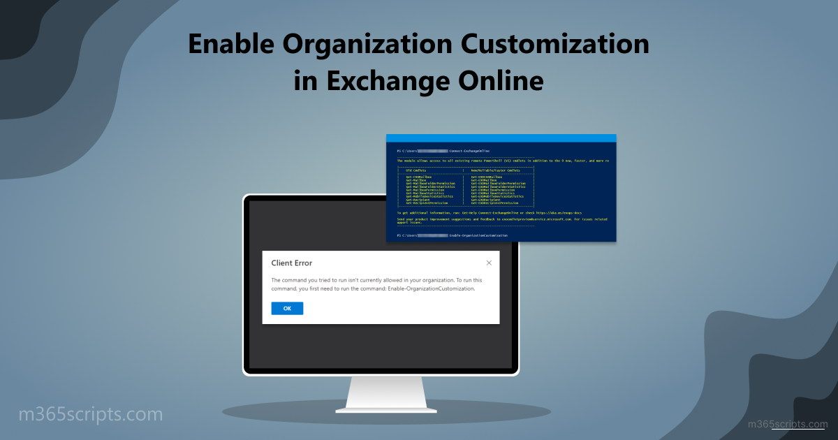 Enable organization customization in exchange online