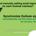 Synchronize Outlook Signatures to Set the Email Signatures to All Outlook Interfaces