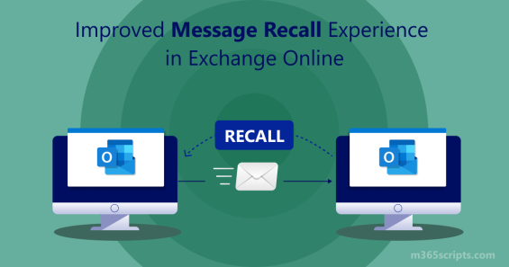 All New Experience to Recall Messages in Exchange Online