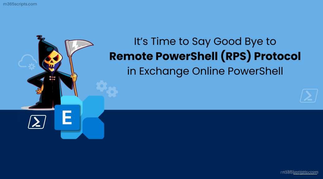 Remote PowerShell (RPS) retirement in Exchange Online PowerShell