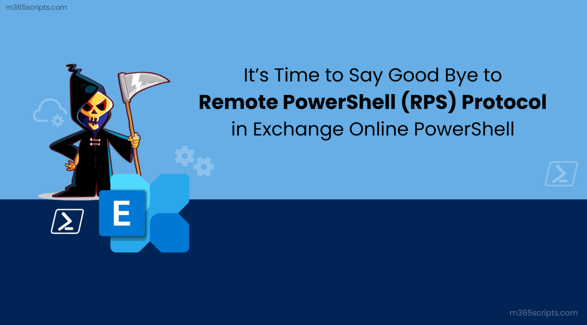 Goodbye RPS: Remote PowerShell Retirement in Exchange Online