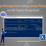 Group Policy Assignments Using Microsoft Teams PowerShell Group Policy Assignments using Microsoft Teams PowerShell