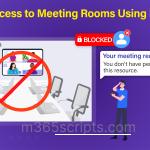 Block Meeting Room Bookings in Office 365 Using PowerShell