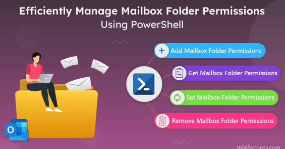 Microsoft 365 Mailbox Folder Permission Management Using PowerShell