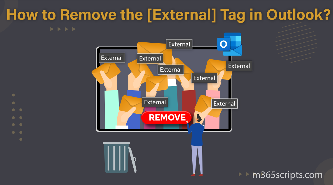 How to Remove the External Tag in Outlook?