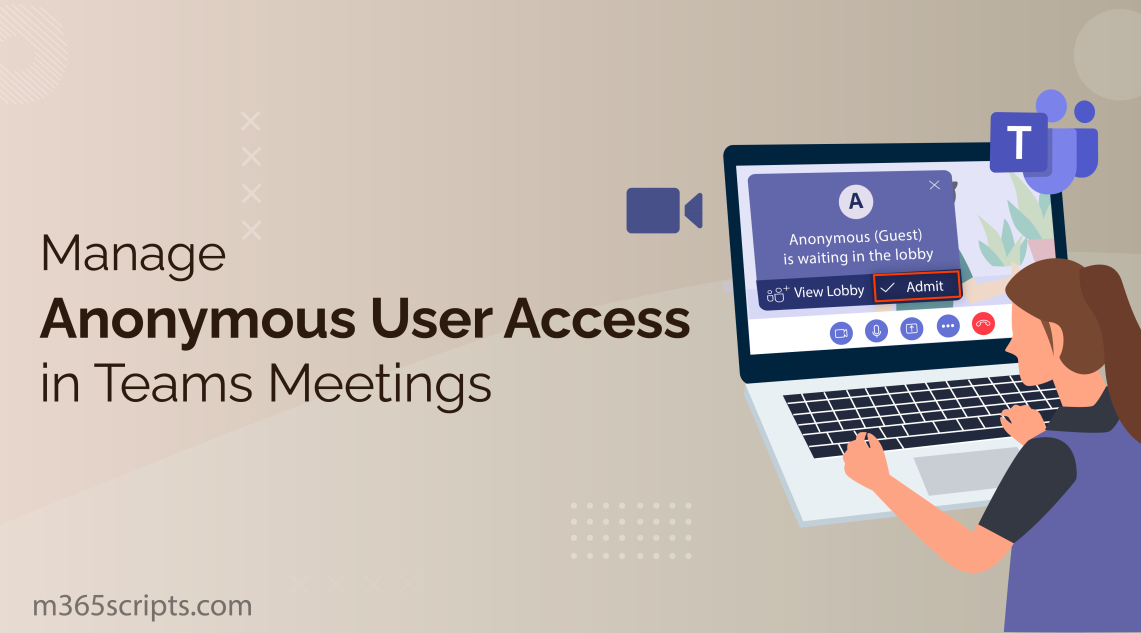 Manage Anonymous User Participation in Microsoft Teams Meetings