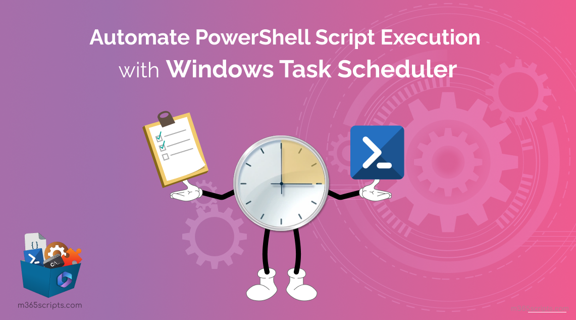 Running Powershell script from task scheduler when the name of the