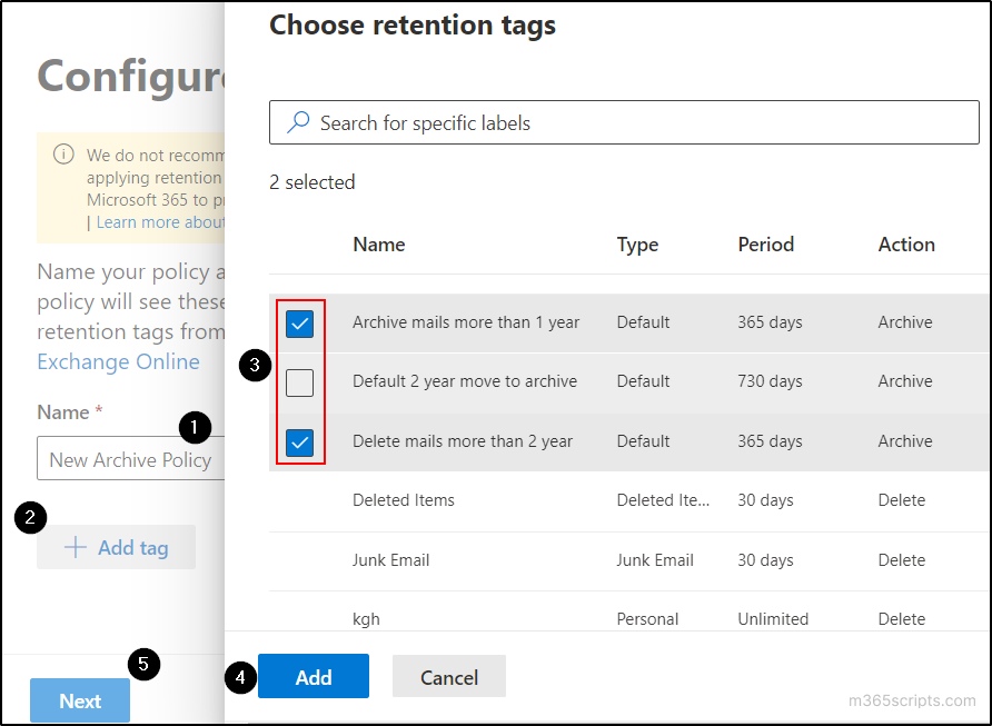 Choose retention tags for archive and deletion policy