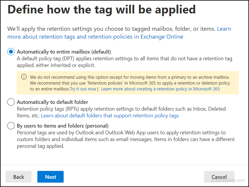 Define how the tag will be applied - Archive and deletion policy