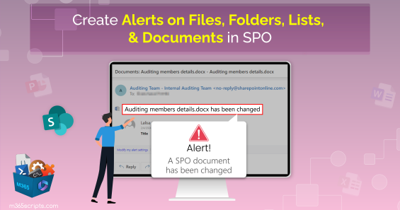 How to Create SPO Alerts on Files, Folders, Lists & Documents