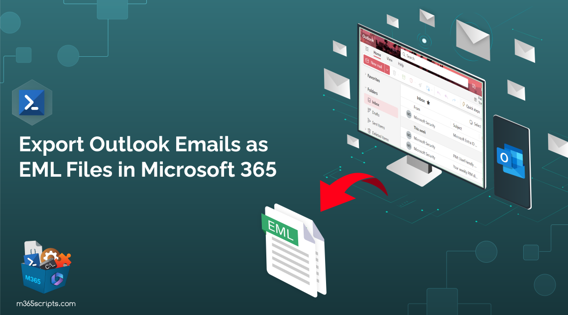 Outlook Email Files How to Export Emails from Microsoft 365 Outlook as EML Files