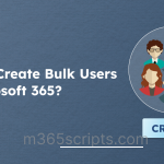 How to Create Bulk Users in Microsoft 365 How to Create Bulk Users in Microsoft 365