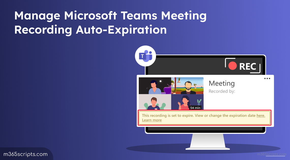 How to Change the Teams Meeting Recording Auto-Expiration