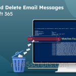 Search and Delete Email Messages in Microsoft 365