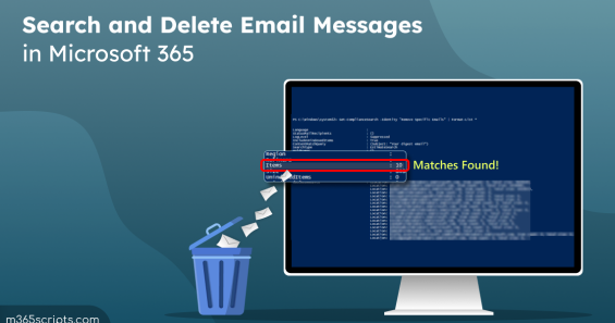 Search and Delete Email Messages in Microsoft 365