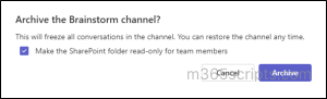 Confirm Archiving Channels in MS Teams