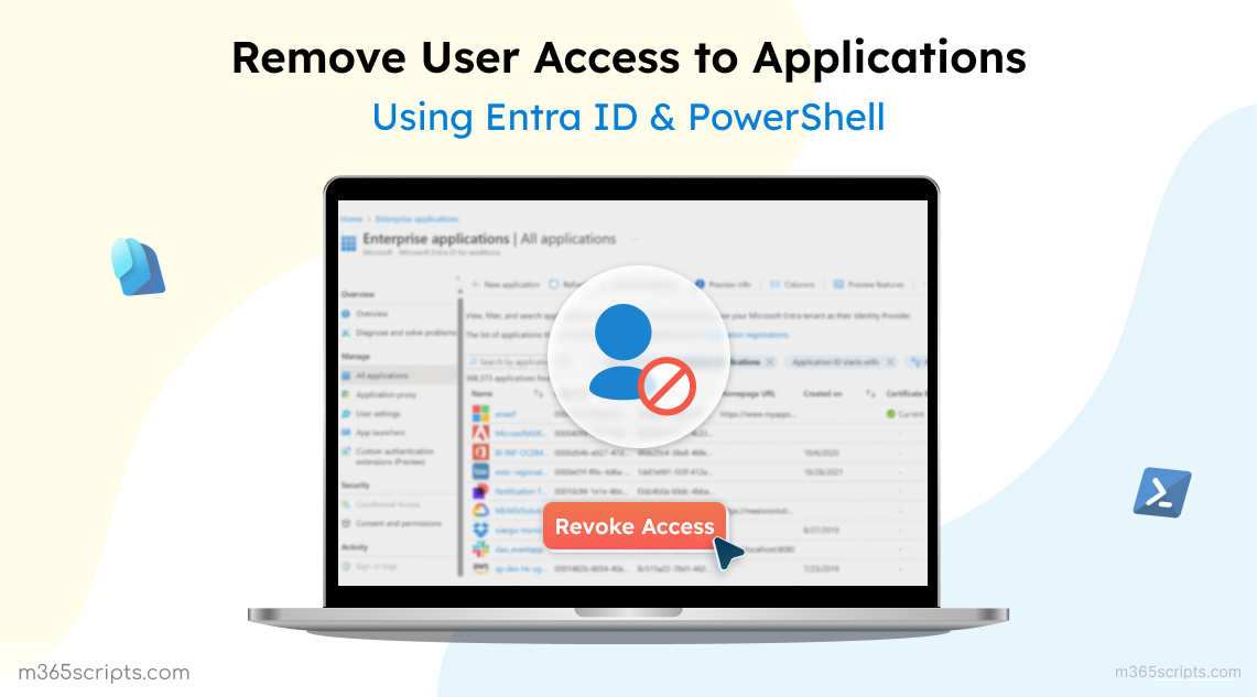 How to Remove User Access to Applications Using Entra ID and PowerShell