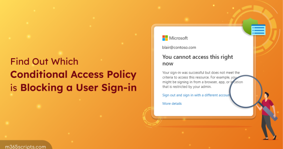 Identify the Conditional Access Policy Blocking a User Sign-in