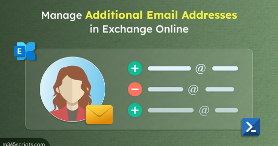 Manage Additional Email Address in Exchange Online