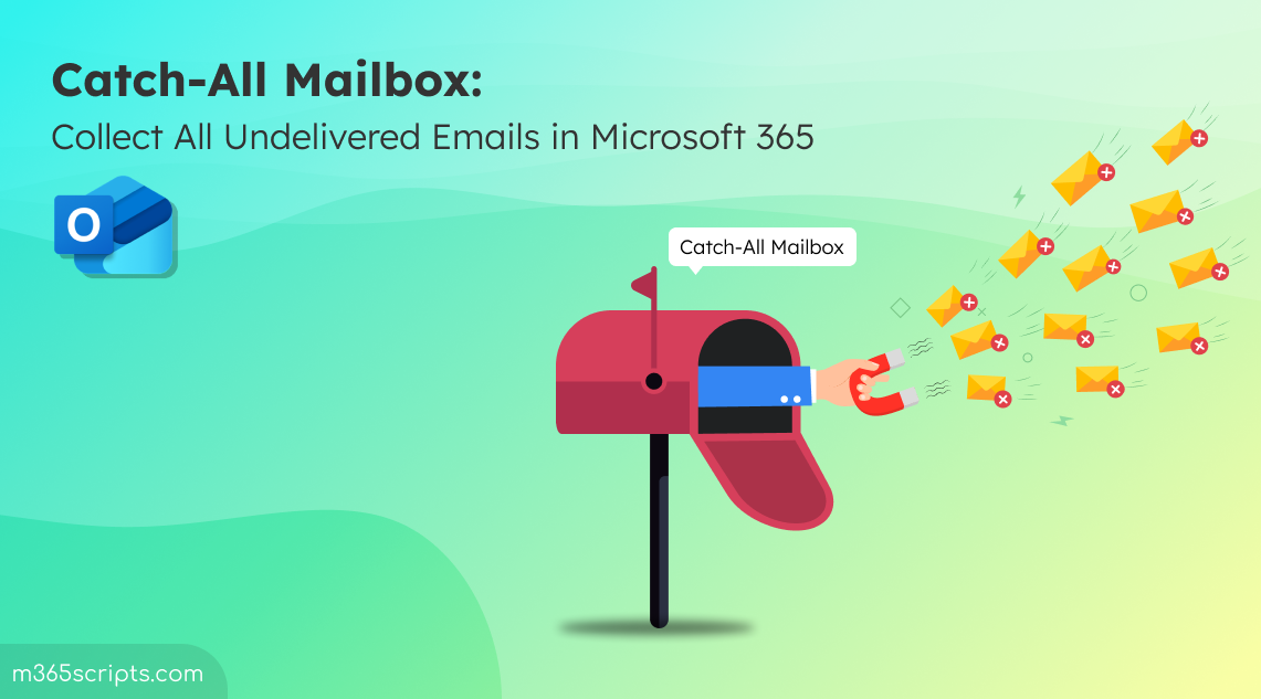 How to Set Up a Catch-All Mailbox in Exchange Online