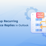 How to Setup Recurring Out of Office Replies in Outlook