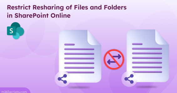 How to Disable Users from Sharing Files in SharePoint Online