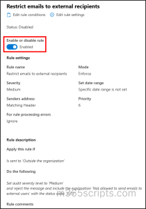 Enable the mail flow rule to restict emails to external addresses