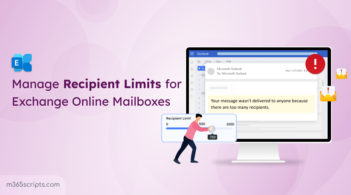 How to Manage Recipient Limits for Exchange Online Mailboxes