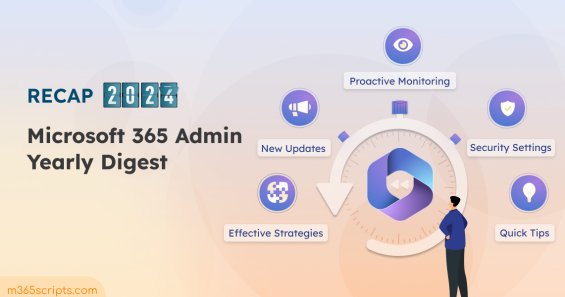2024 Recap: Essential Microsoft 365 Administration Blogs