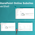Manage SharePoint Online Subsites in Microsoft 365 Using PowerShell