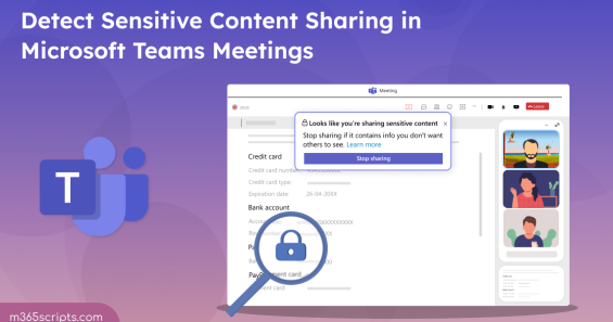 Detect Sensitive Content During Screen Sharing in Microsoft Teams Meetings