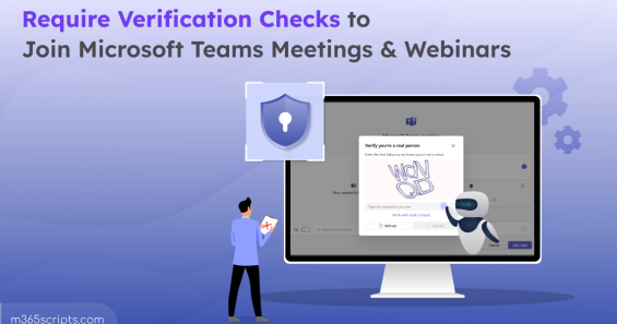 Set Up Verification Checks in Microsoft Teams Meetings