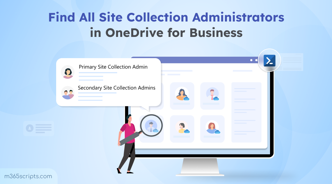 Find All Site Collection Administrators Across OneDrive for Business Sites