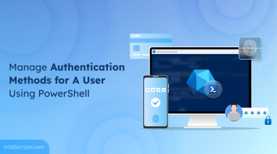 Manage Authentication Methods for A User Using PowerShell