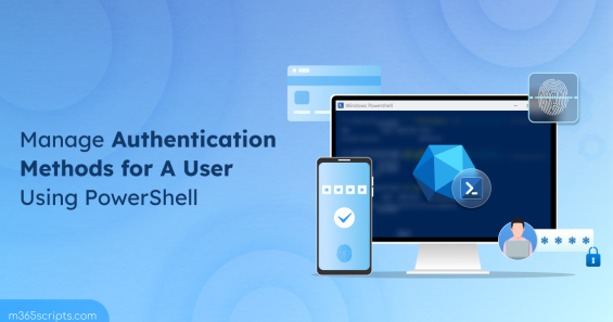 Manage Authentication Methods for A User Using PowerShell