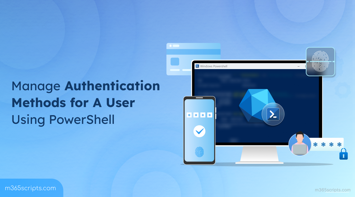 Manage Authentication Methods for A User Using PowerShell