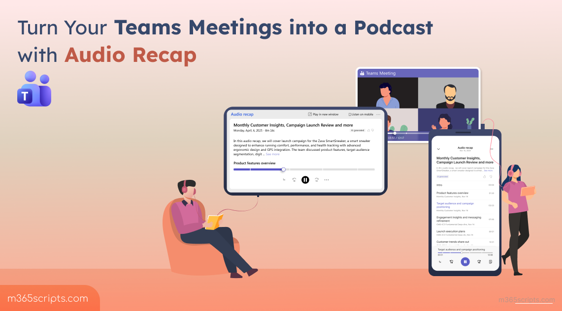 Turn Microsoft Teams Meetings into a Podcast with Audio Recap