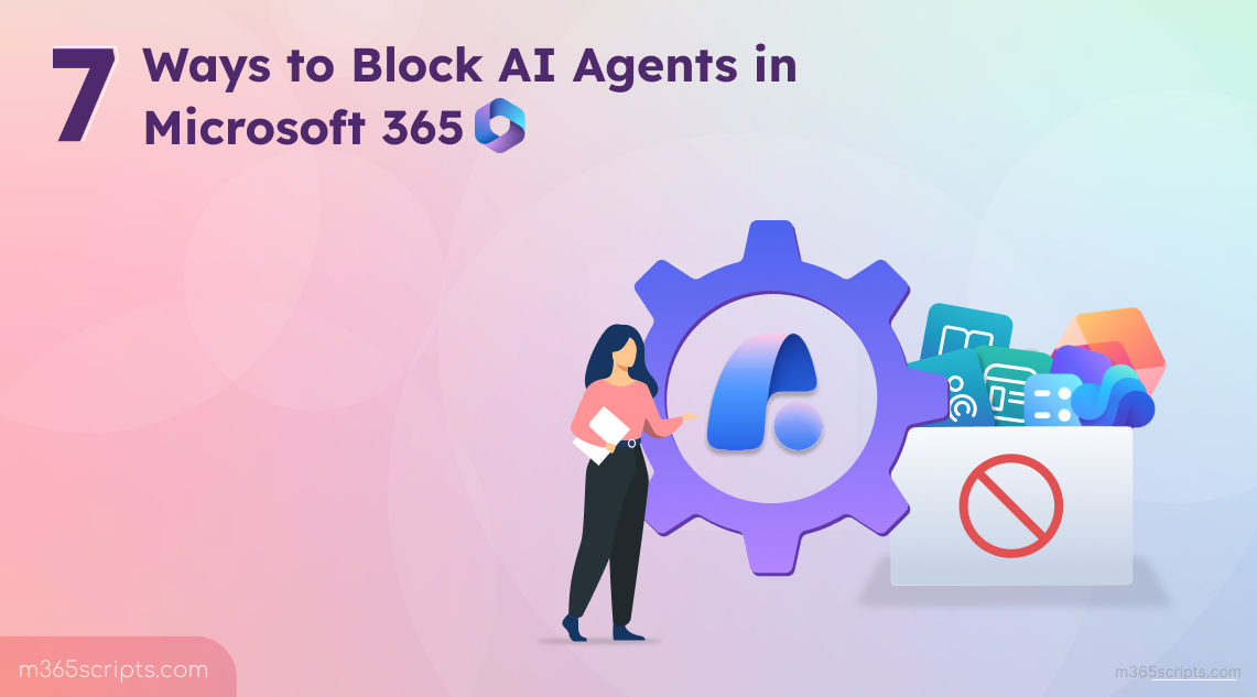 How to Block AI Agents in Microsoft 365