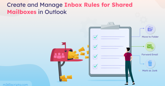 How to Create and Manage Inbox Rules for Shared Mailboxes in Outlook