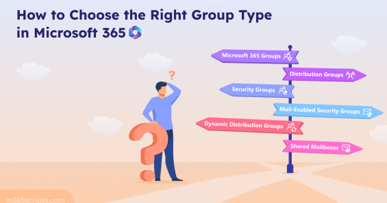 How to Choose the Right Group Type in Microsoft 365