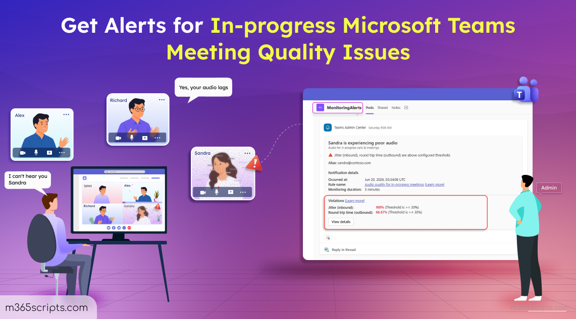 Get Rule-Based Alerts for In-Progress Microsoft Teams Meeting Quality Issues