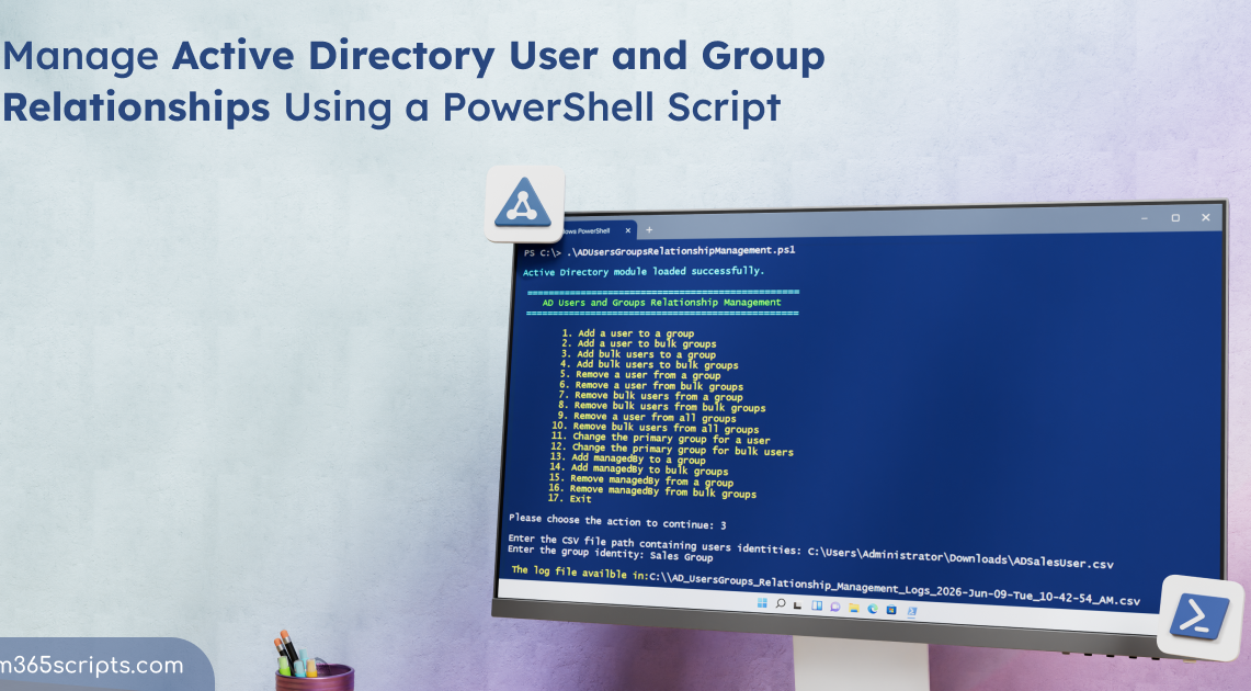 Manage Active Directory User and Group Relationships Using PowerShell Script